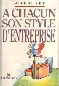 A chacun son style d'entreprise - Mike Burke