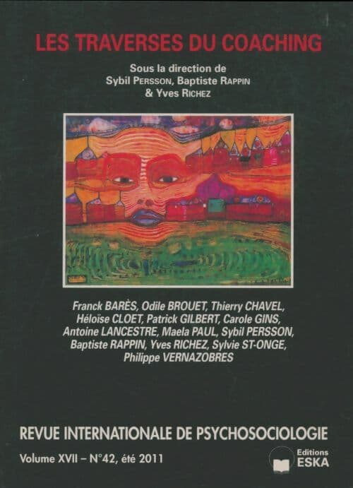 Revue internationale de psycosociologie Volume XVII n°42 : Les traverses du coaching - Collectif