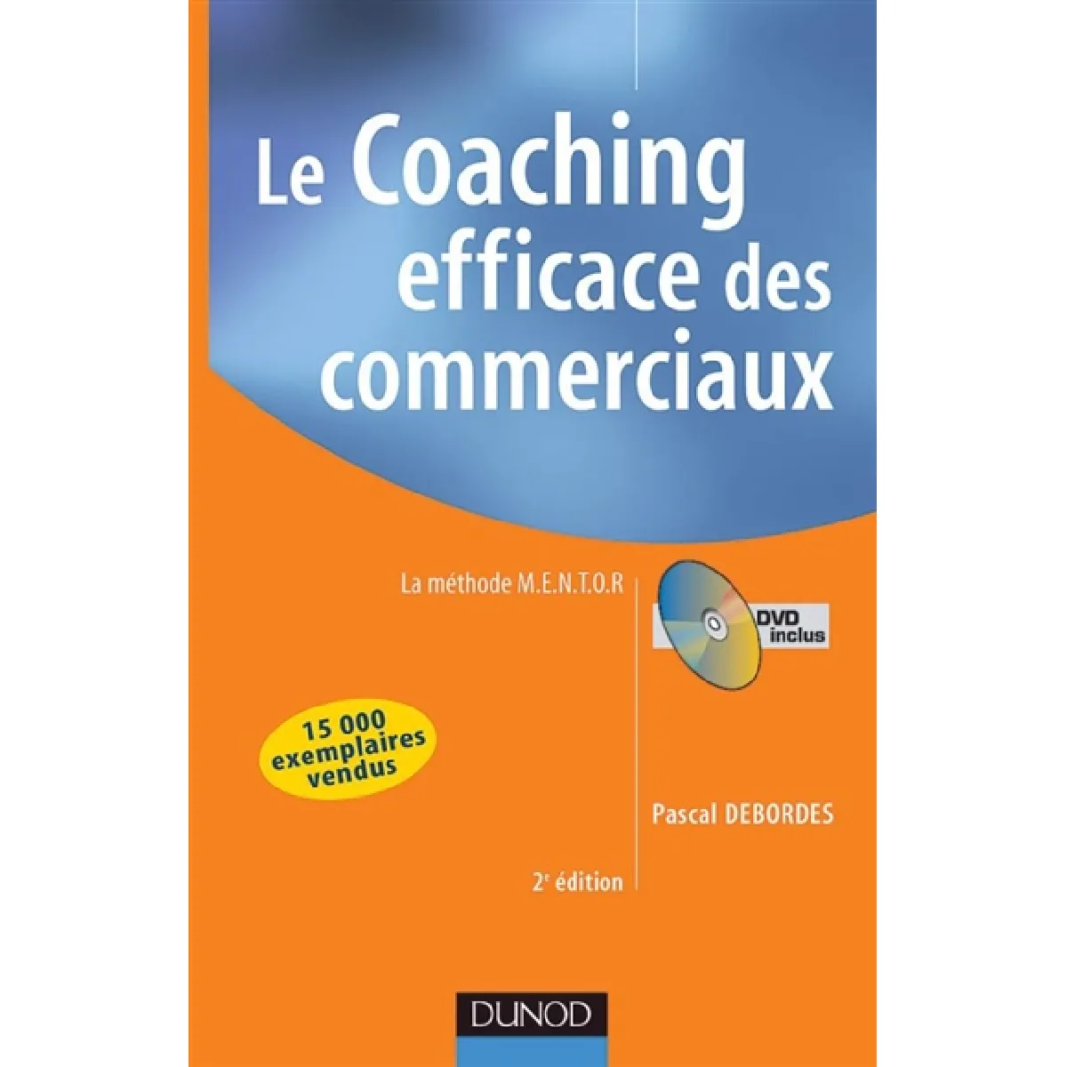Le coaching efficace des commerciaux : la méthode MENTOR